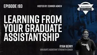 Learning From Your Graduate Assistantship | Ryan Berry