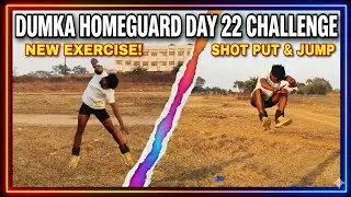 Homeguard Dumka New Exercise 😱 | Shot Put & Jump Training Day 22