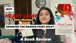 Heart Lamp by Banu Mushtaq| Booker Prize 2025 Winner| Book Review by Lavanya Shree