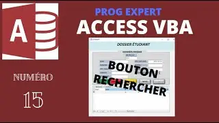 15- ACCESS VBA BOUTON RECHERCHER