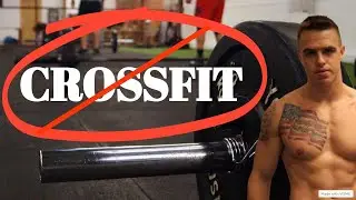 THE PROBLEM WITH CROSSFIT AND WHY I QUIT CROSSFIT