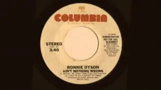 Ronnie Dyson / Ain't Nothing Wrong