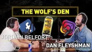 Jordan Belfort Podcast The Wolfs Den Episode #1 Take Your Life To The Next Level with Dan Fleyshman
