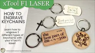 How to Engrave Wood & Stainless Steel Keychains with xTool F1 Laser!