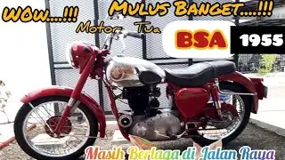 Berburu Motor Tua: BSA 1955 Mulus Banget.