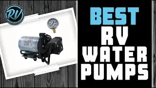 Best RV Water Pumps 💧 (2020 Complete Round-up) | RV Expertise