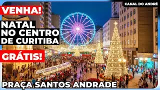 🔔 CURITIBA: O INCRÍVEL NATAL GRATUITO! RODA GIGANTE, PASSEIO DE TREM, SEGURANÇA E MUITO MAIS.