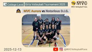College Laval Volleyball Tournament 2025-12-13 (Game3: MVC Aurora vs Notorious D.I.G.)
