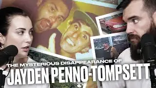 The Mysterious Disappearance Of Jayden Penno-Tompsett