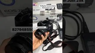 Canon 200d 18 55 Lens 🤩 BEST OFFER | 25000₹ Me Second Hand Camera Market | Old Dslr Camera Shop 📸