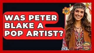 Was Peter Blake A Pop Artist? - I'm a 60s Baby