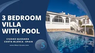 3 BEDROOM VILLA WITH  POOL FOR SALE -CIUDAD QUESADA - SPAIN