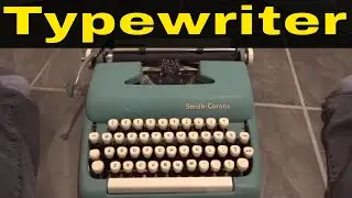 How To Use A Typewriter-Full Tutorial