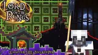 Minecraft Lord Of The Rings #53 : Zoo Keeper 🦁