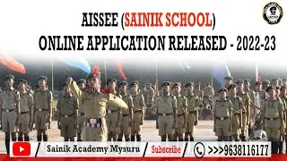 AISSEE (SAINIK SCHOOL) ONLINE APPLICATION RELEASED - 2022-23🧑🏻&zwj;✈️👨🏻&zwj;✈️