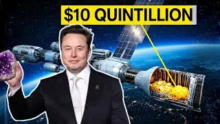 $100 Billion For Every Person on Earth : Asteroid Mining Documentary