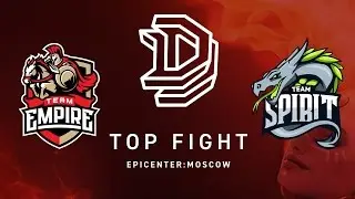 Top Fight 7 (Team Empire vs Team Spirit)