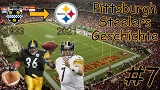 Geschichte der PITTSBURGH STEELERS I 1933-2021 I NFL Deutsch
