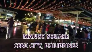 The New MANGO SQUARE, Cebu City, Philippines