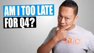 Is It Too Late to Sell on AMAZON for Q4 in 2019 for FBA Private Label Products?