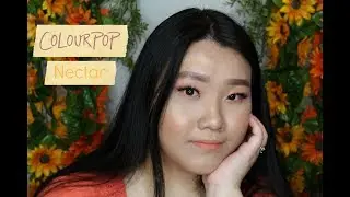 Colourpop Nectar Collection 2017 : Demo & Swatches