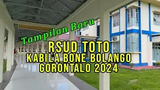 Tampilan Baru Rumah Sakit Toto Kabila Kabupaten Bone Bolango 2024