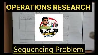 Operations Research | Sequencing problem 4 