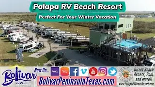 Palapa RV Beach Resort, Perfect For Your Winter Vacation!