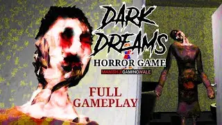 DARK DREAMS Horror Game Full Gameplay Android