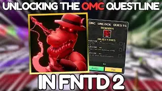 Unlocking The Omc Quests In FNTD 2!!! (FNTD2) (ROBLOX)
