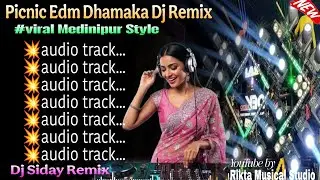 Picnic Nonstop Edm Dhamaka Dance Mix💥Unique Style Edm Dance Mix💥dj Siday Remix
