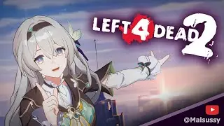 LEFT 4 DEAD 2 MOD【HONKAI STAR RAIL】