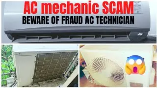 AC MECHANIC SCAM | BEWARE OF FRAUD AC TECHNICIAN |  #airconditioner #electronic