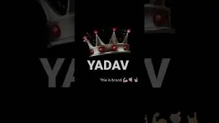 Yadav whatsapp status Yadav Status #yadavstatus #yadavreels #whatsappstatus #trendingshorts #brand