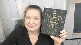 Cocktail Book Review: The Official Downton Abbey Cocktail Book (2019)