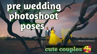 😍🥰pre wedding romantic photoshoot poses 😍😘/pre wedding photoshoot ideas outdoor🤗🥰😍