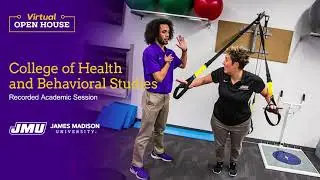 2021 JMU Virtual Open House - College of Health and Behavioral Studies