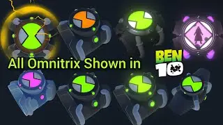 All Omnitrix Shown In Ben 10 Classic 