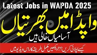 Apply Now! WAPDA Jobs 2025 | Water and Power Development Authority Careers l Latest Jobs Opening