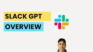 Slack GPT Overview