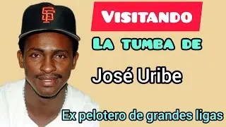 VISITANDO LA TUMBA DE JOS&Eacute; URIBE ex pelotero de grandes ligas Domicano.