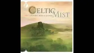 Celtic Mist - Return of Firth of Lorn