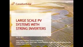 Canadian Solar String Inverter and Bifacial Design Webinar 2019