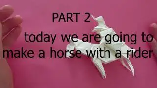 Origami horse with a rider | PART 2 #origami #origamihorseiwtharider