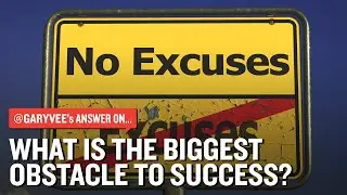 What Is The Biggest Obstacle to Success?