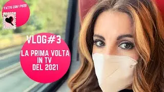VLOG #3: LA PRIMA VOLTA IN TV DEL 2021