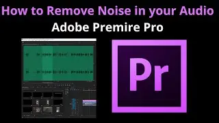 How to remove noise in your audio clips in Adobe Premiere Pro