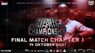 IESC Championship PUBGM FINAL CHAPTER 1