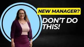 The 3 Biggest Mistakes New Managers Make (And How to Avoid Them)
