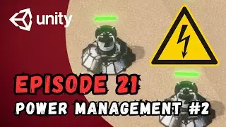 Обучающее руководство по игре RTS | Unity | Эпизод 21 &mdash; Управление питанием #2